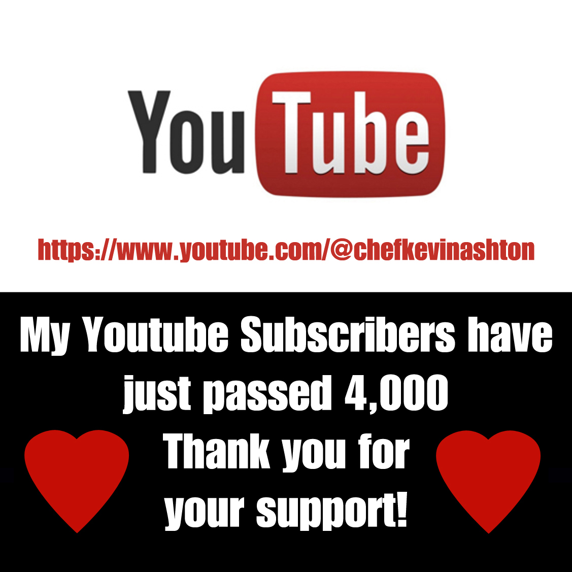 YouTube Subscribers Pass 4,000! – Chef Kevin Ashton
